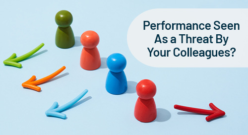 A colorful arrangement of game pieces on a light blue background, with text overlay questioning if high performance is seen as a threat by colleagues.