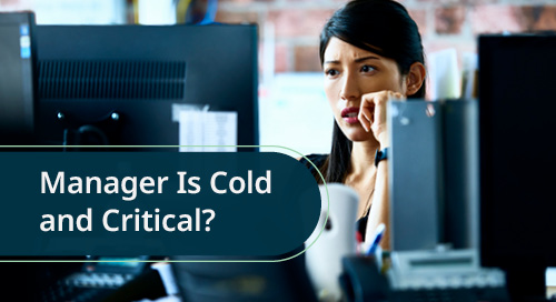 A woman looking anxious while working at a computer, with the text 'Manager Is Cold and Critical?' overlaying the image.
