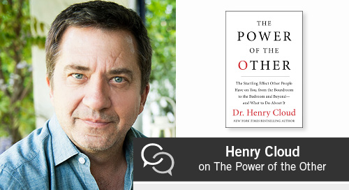 Henry Cloud on The Power of the Other