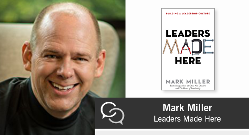 Mark Miller on Leaders Made Here