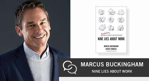 Best of Series: Nine Lies About Work with Marcus Buckingham