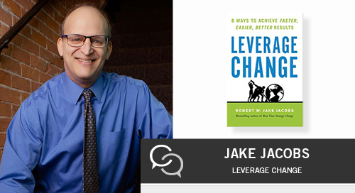 Leverage Change with Jake Jacobs