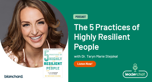 The 5 Practices of Highly Resilient People with Dr. Taryn Marie Stejskal