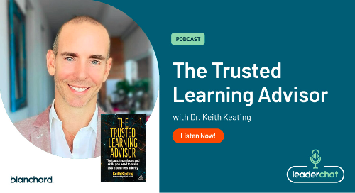 The Trusted Learning Advisor with Dr. Keith Keating