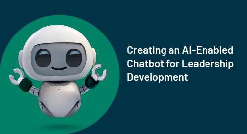 Creating an AI-Enabled Chatbot for Leadership Development
