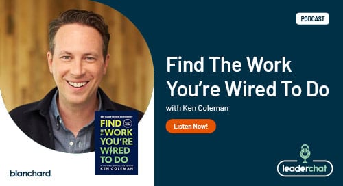 Find the Work You’re Wired to Do with Ken Coleman
