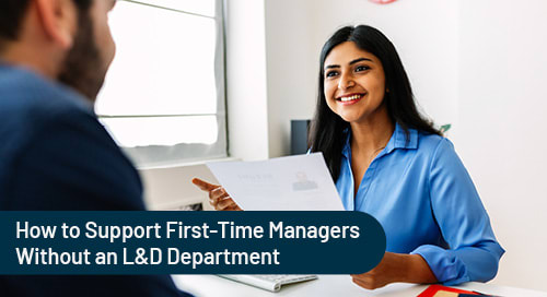 How to Support First-Time Managers Without an L&D Department