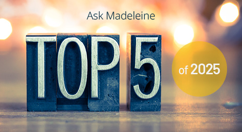 Ask Madeleine: Five Most-Viewed Columns of 2025
