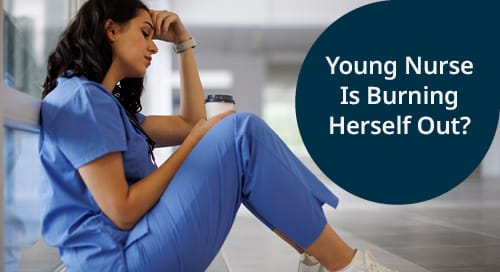 Young Nurse Is Burning Herself Out? Ask Madeleine