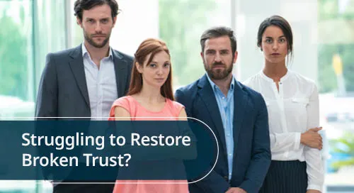 Struggling to Restore Broken Trust? Ask Madeleine